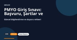 PMYO Giriş Sınavı: Başvuru, Şartlar ve Hazırlık Rehberi